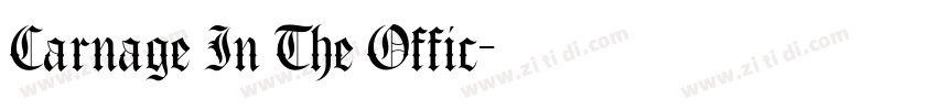 Carnage In The Offic字体转换